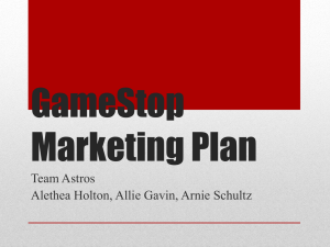 GameStop Marketing Plan - Montana State University Billings