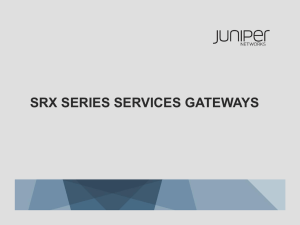 SRX Series Services Gateways