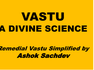 VASTU A DIVINE SCIENCE