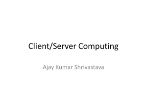 Client/Server Computing - Dr. Ajay Kumar Shrivastava