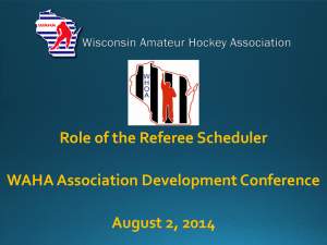 Assigning - Wisconsin Hockey Officials Association