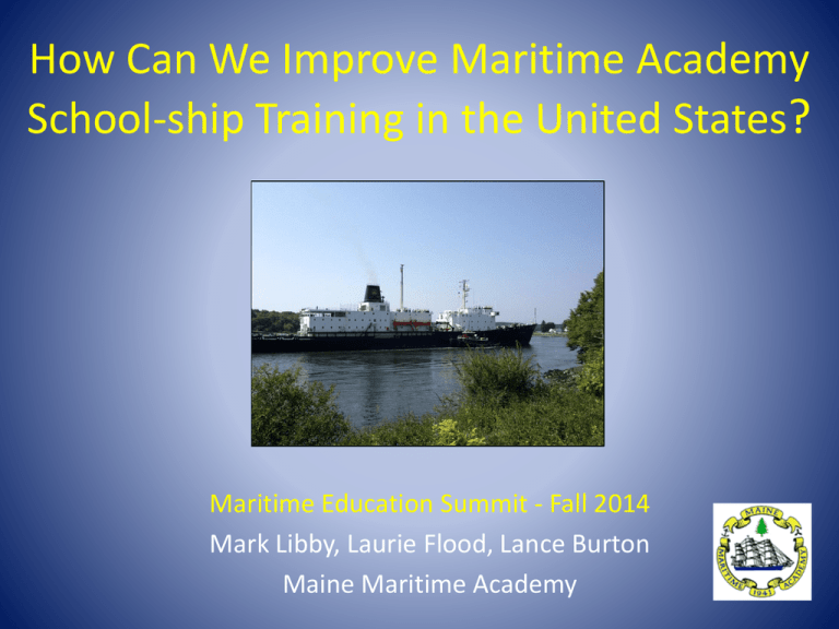 How Can We Improve Maine Maritime Academy