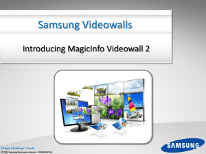 Introducing MagicInfo Videowall 2 8-5-13