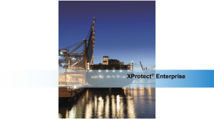 XProtect Enterprise Product Presentation