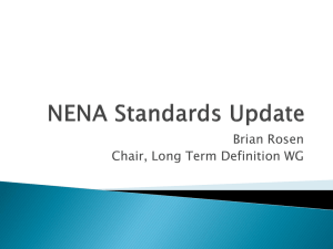 NENA Standards Update - Emergency Services Workshop