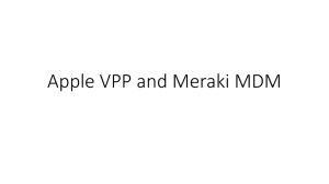 Apple VPP and Meraki MDM