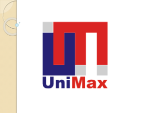 UniMax Presentation