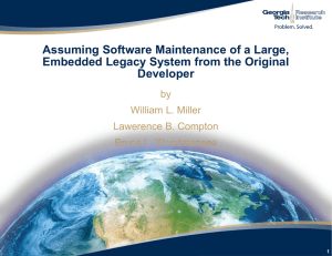 Assuming Software Maintenance of a Large, Embedded Legacy