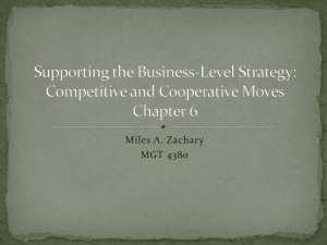 Supporting the Business-Level Strategy: Competitive and