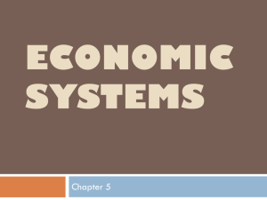 Chapter 5 –Economic Systems