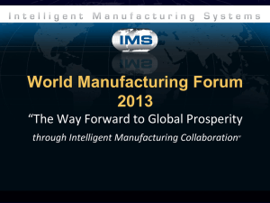 World Manufacturing Forum 2013 *The Way Forward to Global