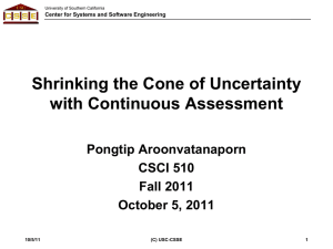 Shrinking the Cone of Uncertainty with Continuous Assessment