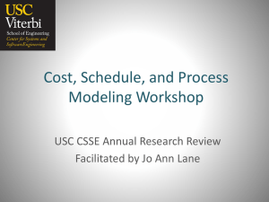 Cost and Schedule Modeling - Center for Software Engineering