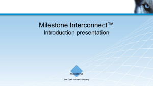 Milestone Interconnect Presentation: Log in to