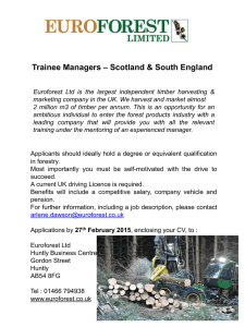 Trainee Managers – Scotland & South England Euroforest Ltd is the