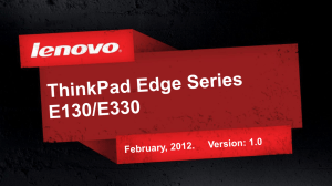 ThinkPad ® Edge E130/E330 messaging