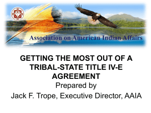 Getting the Most out of a Tribal-State Title IV-E Agreement