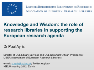 Knowledge and Wisdom: the role of research libraries in