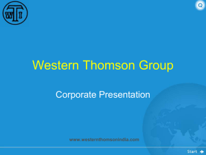 Corporate Presentation - Western Thomson (India) Limited