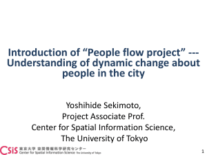 “People Flow Project” and “Geo-spatial data recycling Project”
