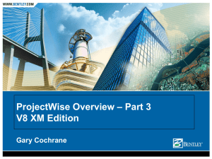 ProjectWise XM Overview