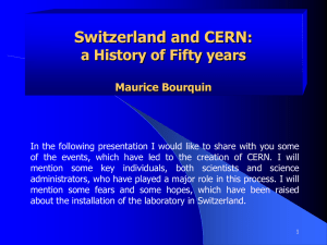 Switzerland and CERN: a History of Fifty years