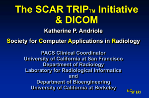 UCSF Radiology / Agfa PACS Open House