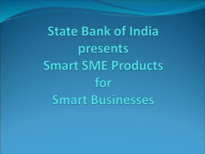 State Bank of India presents Smart SME Products