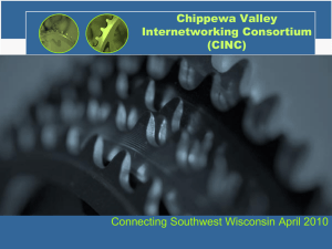 Chippewa Valley Internetworking Consortium (CINC)