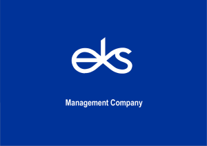 EKS» MANAGEMENT COMPANY Is a versatile development