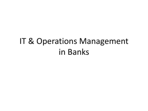 IT & Operation Management in Banks