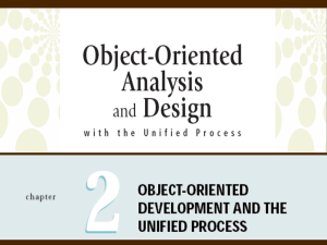 Chapter 2 - Object-Oriented Development & the Unified Process