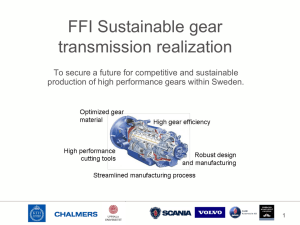 FFI Sustainable gear transmission realization