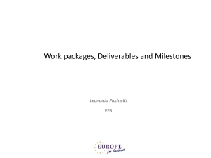 Work Packages, Deliverables and Milestones