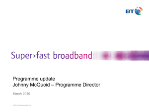 Super Fast Broadband Programme Update by Johnny McQuoid