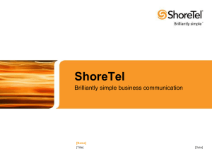 ShoreTel | Partners - Products Overview Presentation