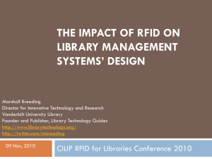 The impact of RFID on library management systems* design