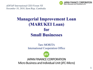Managerial Improvement Loan (“MARUKEI” Loan) for