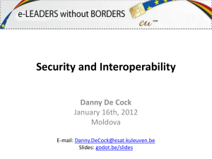 Security And Interoperability - D. De Cock