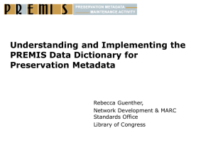 PREMIS - Preservation Metadata: Implementation