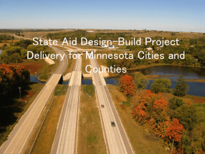 State Aid Webinar Design-Build Project Delivery for Minnesota