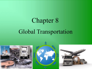 Chapter 8 - Global Transportation -Slides