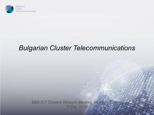 Bulgarian Cluster of Telecommunications: A Benefit for the