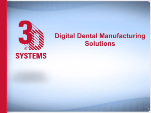Digital Dental Manufacturing Solutions