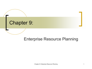 Chapter 9 Enterprise Resource Planning