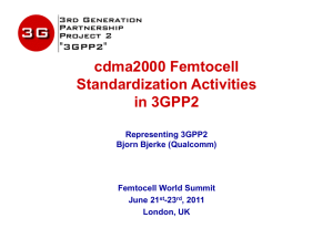X00-20110523-113A Draft 3GPP2 Presentation for Femtocell World
