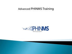 Advanced PHINMS Training