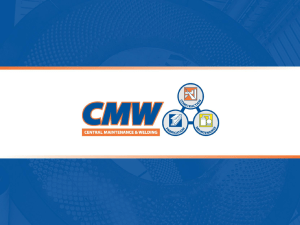 CMW General Presentation - Central Maintenance and Welding, Inc.