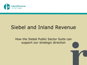 Siebel and Inland Revenue - New Zealand Oracle Users Group