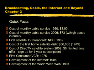 Broadcasting, Cable, the Internet and Beyond Chapter 2